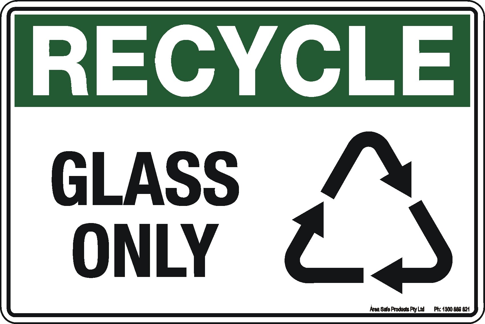 Recycle Glass Only Sign